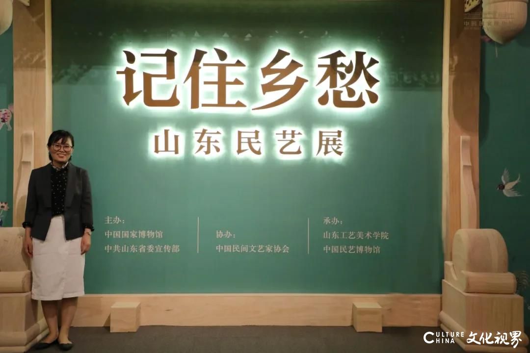 “记住乡愁——山东民艺展”亮相中国国家博物馆，展品以潘鲁生教授创建的中国民艺博物馆馆藏为主